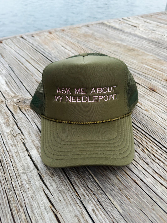 Ask Me About My Needlepoint- Olive Green with Pink Trucker Hat